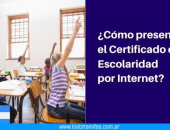 Cómo presentar el Certificado de Escolaridad por Internet