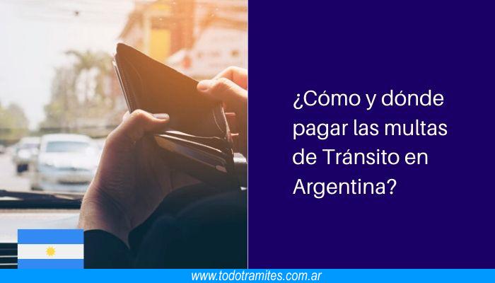 Cómo y dónde pagar las multas de Tránsito en Argentina