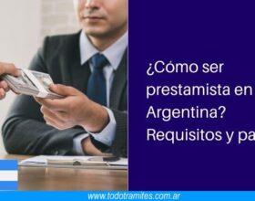 Cómo ser prestamista en Argentina Requisitos y pasos