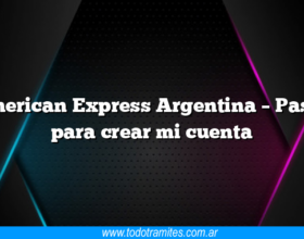 American Express Argentina – Pasos para crear mi cuenta