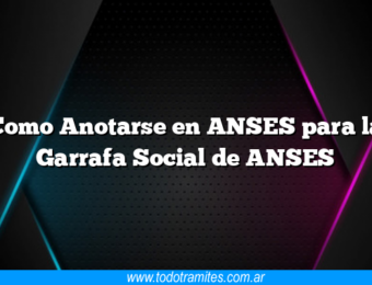Como Anotarse en ANSES para la Garrafa Social de ANSES