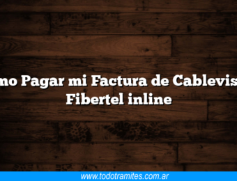 Como Pagar mi Factura de Cablevision Fibertel inline