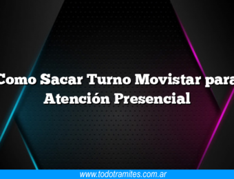 Como Sacar Turno Movistar para Atención Presencial