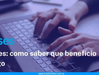 Cómo saber qué beneficio tengo en ANSES