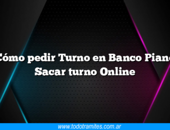 Cómo pedir Turno en Banco Piano Sacar turno Online