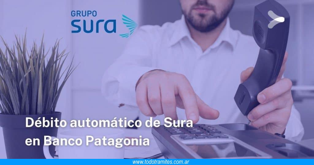 Débito automático de Sura en Banco Patagonia -  qué es y cómo darlo de baja
