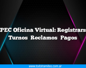EPEC Oficina Virtual: Registrarse Turnos Reclamos Pagos