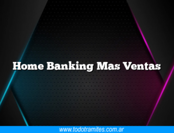 Home Banking Mas Ventas