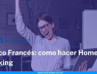 Cómo hacer Home Banking Banco Francés