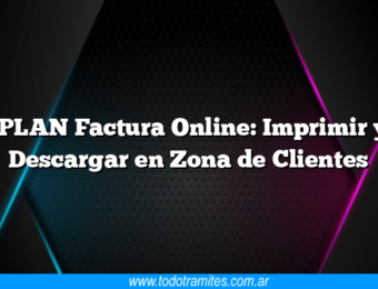 IPLAN Factura Online: Imprimir y Descargar en Zona de Clientes
