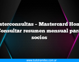 Masterconsultas – Mastercard Home – Consultar resumen mensual para socios