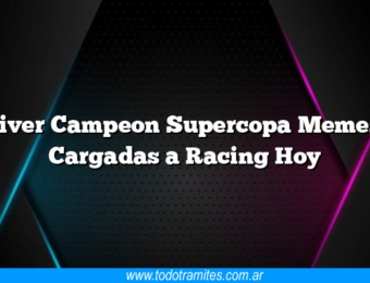 River Campeon Supercopa Memes: Cargadas a Racing Hoy