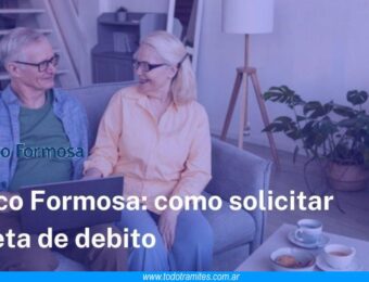 Cómo solicitar tarjeta de débito de Banco Formosa