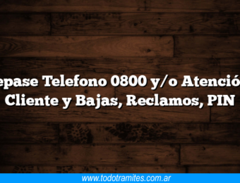 Telepase Telefono 0800 y/o Atención al Cliente y Bajas, Reclamos, PIN