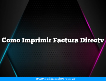 Como Imprimir Factura Directv