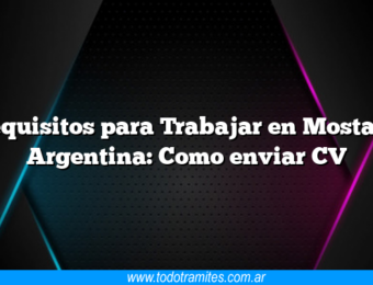 Requisitos para Trabajar en Mostaza Argentina: Como enviar CV