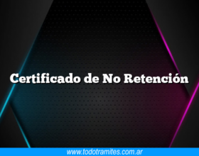 Certificado de No Retención