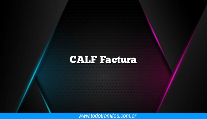 CALF Factura