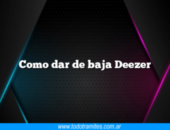 Como dar de baja Deezer