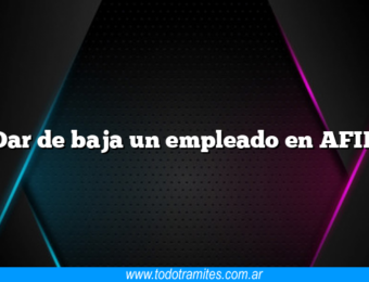 Dar de baja un empleado en AFIP