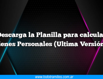 Descarga la Planilla para calcular Bienes Personales (Ultima Versión )