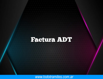 Factura ADT