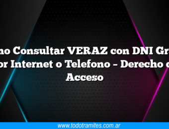 Como Consultar VERAZ con DNI Gratis por Internet o Telefono – Derecho de Acceso