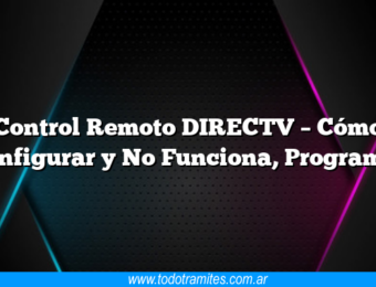 Control Remoto DIRECTV – Cómo Configurar y No Funciona, Programar