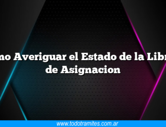 Cómo Averiguar el Estado de la Libreta de Asignacion
