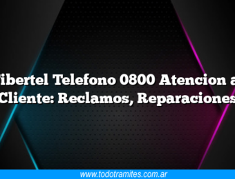 Fibertel Telefono 0800 Atencion al Cliente: Reclamos, Reparaciones