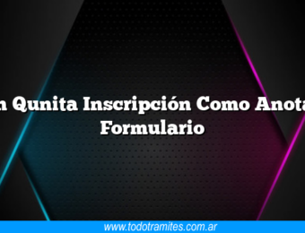 Plan Qunita Inscripción Como Anotarse Formulario